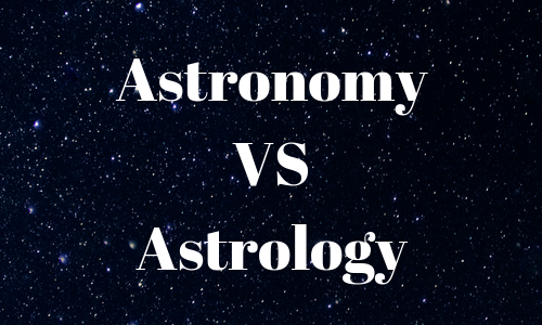 Astronomy VS Astrology. What is the difference?