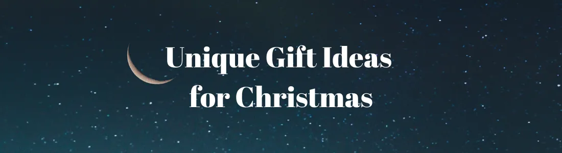 Unique Gift Ideas for Christmas