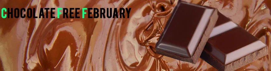 Chocolate Free February!